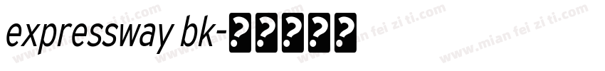 expressway bk字体转换